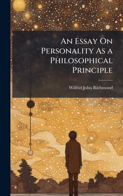 An Essay On Personality As a Philosophical Principle