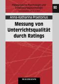 Messung von Unterrichtsqualität durch Ratings