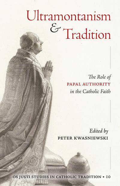 Ultramontanism and Tradition