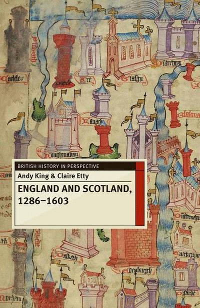 England and Scotland, 1286-1603