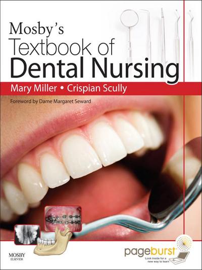 Mosby’s Textbook of Dental Nursing E-Book