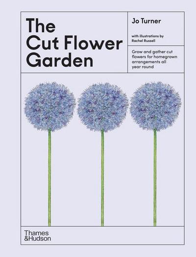 The Cut Flower Garden