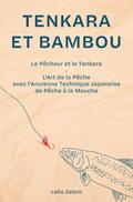 Tenkara et Bambou