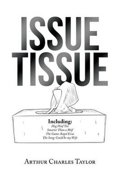 Issue Tissue
