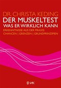 Der Muskeltest - Was er wirklich kann
