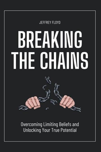 Breaking the Chains