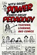 With Great Power Comes Great Pedagogy