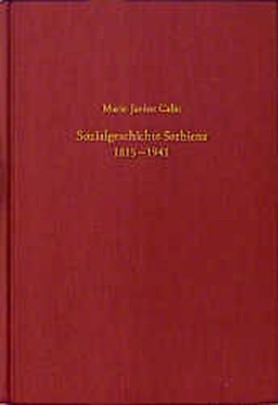 Sozialgeschichte Serbiens 1815-1941