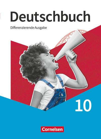 Deutschbuch 10. Schuljahr - Sprach- und Lesebuch - Differenzierende Ausgabe 2020 - Schulbuch mit Audios und Videos