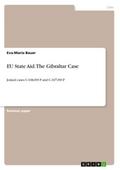 EU State Aid. The Gibraltar Case