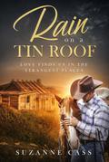 Rain on a Tin Roof (Love in the Mountains Novella Series, #1)
