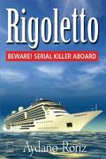 Rigoletto the Novel