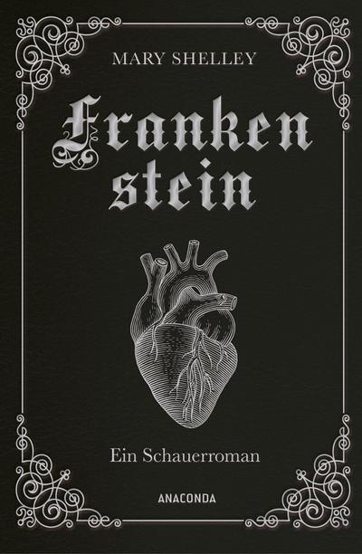 Frankenstein. Ein Schauerroman