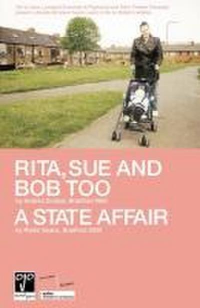 RITA SUE AND BOB TOO, A STATE AFFAIR