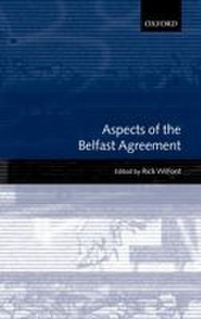 Aspects of the Belfast Agreement