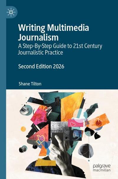 Writing Multimedia Journalism