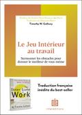 Le Jeu Intérieur au travail