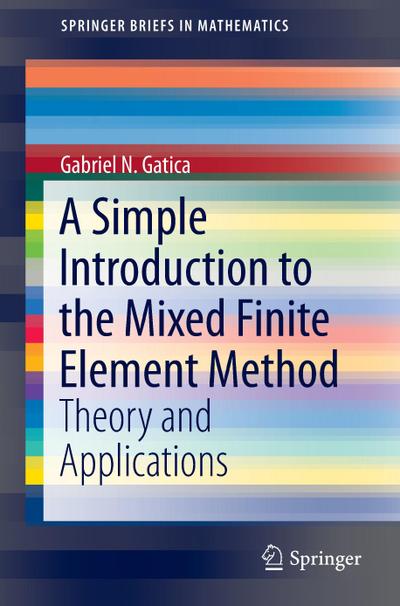 A Simple Introduction to the Mixed Finite Element Method