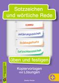 Satzzeichen und wörtliche Rede üben und festigen