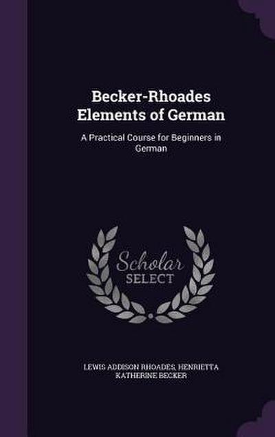 Becker-Rhoades Elements of German