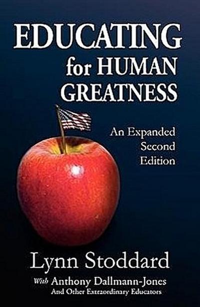 Educating for Human Greatness
