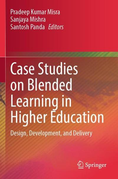 Case Studies on Blended Learning in Higher Education