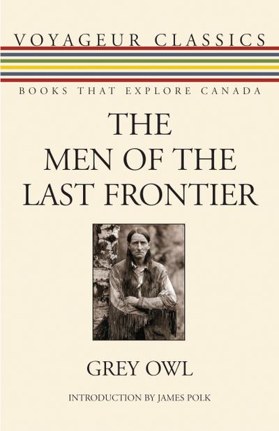 The Men of the Last Frontier