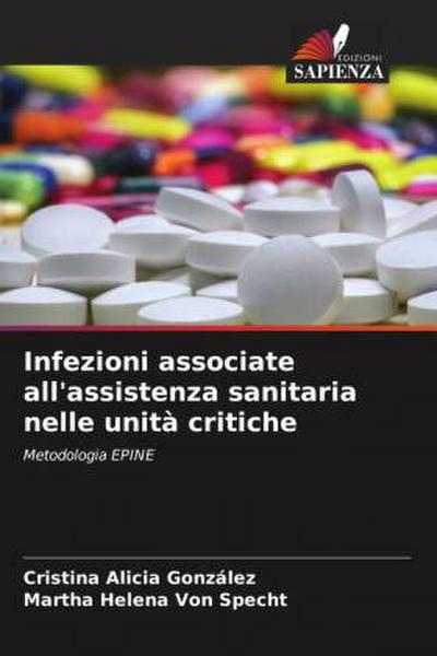 Infezioni associate all’assistenza sanitaria nelle unità critiche