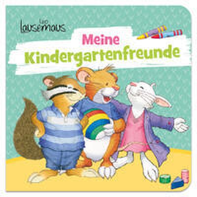 Leo Lausemaus - meine Kindergartenfreunde