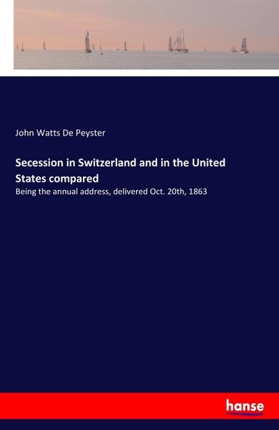 Secession in Switzerland and in the United States compared