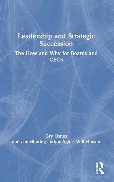 Leadership and Strategic Succession