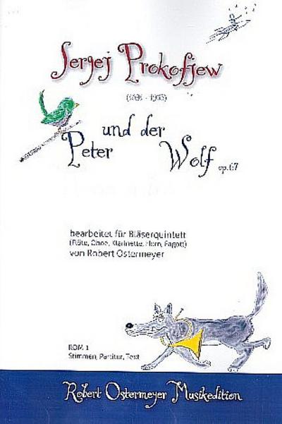 Peter und der Wolf op.67für Sprecher, Flöte, Oboe, Klarinette, Horn und Fagott