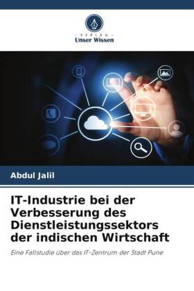IT-Industrie bei der Verbesserung des Dienstleistungssektors der indischen Wirtschaft