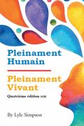 Pleinament Humain / Pleinament Vivant