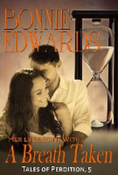 A Breath Taken (Tales of Perdition, #5)