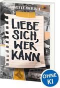 Liebe sich, wer kann