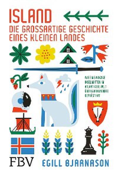 Island –  die großartige Geschichte eines kleinen Landes