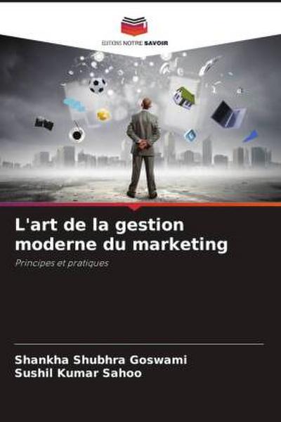 L’art de la gestion moderne du marketing