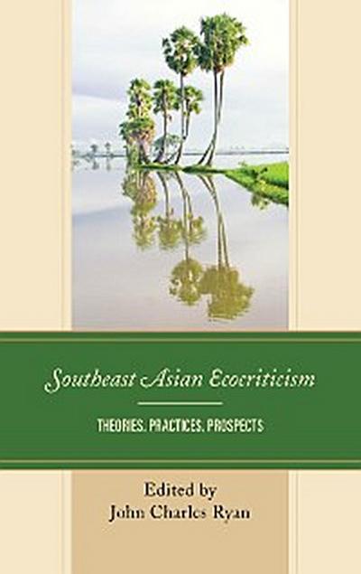 Southeast Asian Ecocriticism