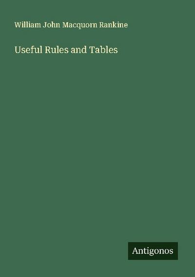 Useful Rules and Tables