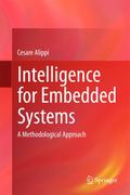 Intelligence for Embedded Systems