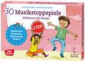 30 Musikstoppspiele