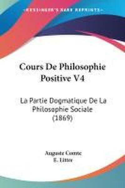 Cours De Philosophie Positive V4