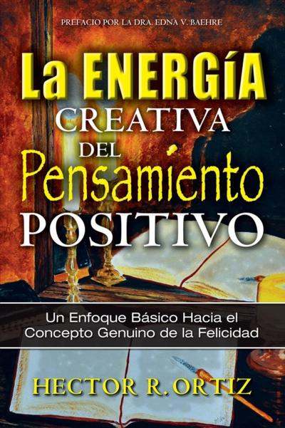 Creative Energy of Positive Thinking, The