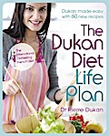 The Dukan Diet Life Plan