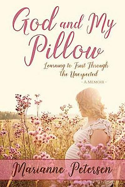 God and My Pillow