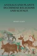 Animals and Plants in Chinese Religions and Science