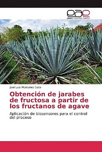 Obtención de jarabes de fructosa a partir de los fructanos de agave