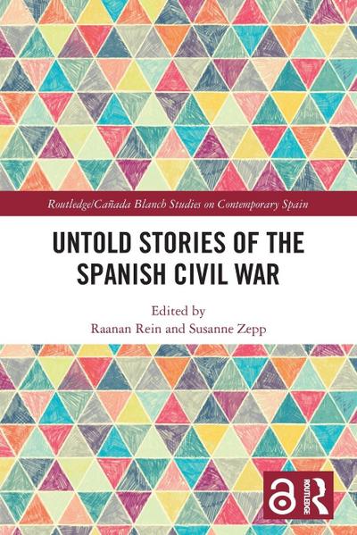 Untold Stories of the Spanish Civil War