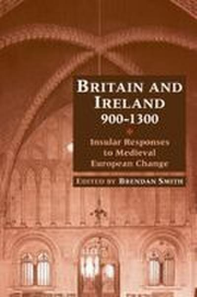 Britain and Ireland, 900 1300